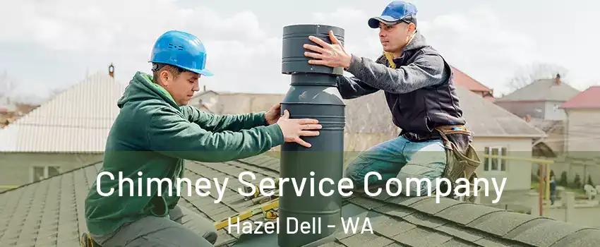  Chimney Service Company Hazel Dell - WA