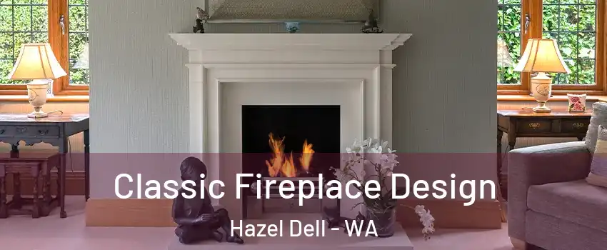  Classic Fireplace Design Hazel Dell - WA