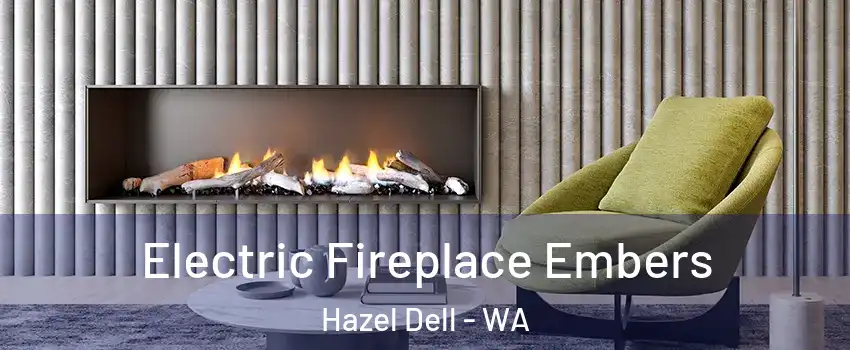  Electric Fireplace Embers Hazel Dell - WA
