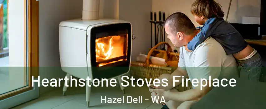  Hearthstone Stoves Fireplace Hazel Dell - WA