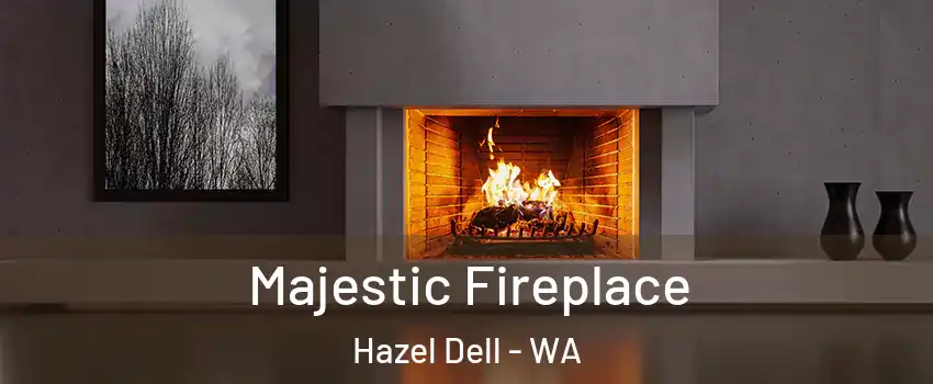  Majestic Fireplace Hazel Dell - WA