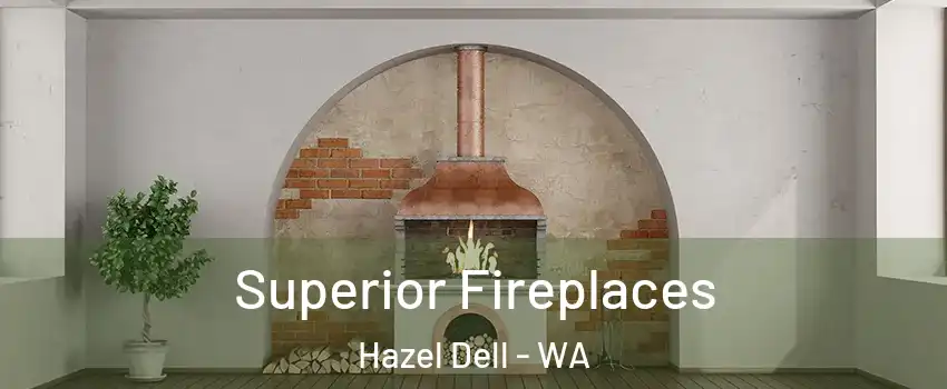  Superior Fireplaces Hazel Dell - WA