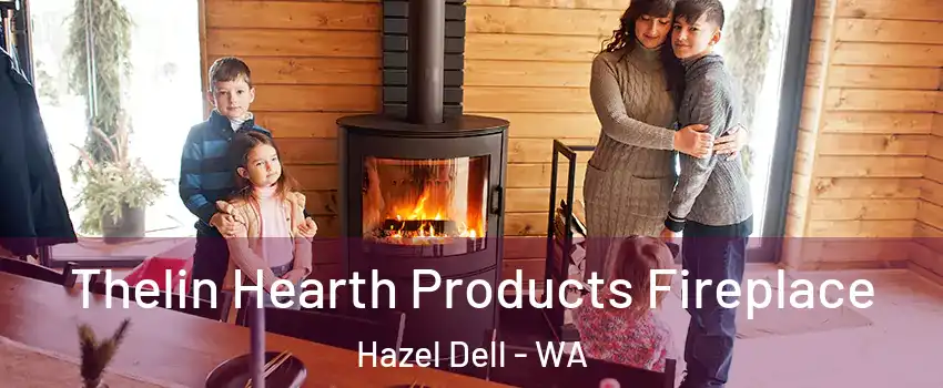 Thelin Hearth Products Fireplace Hazel Dell - WA